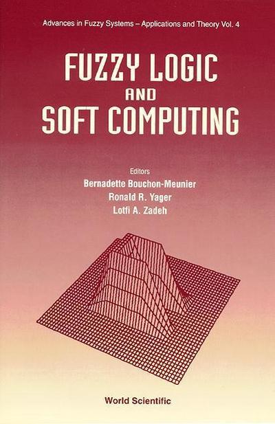 Fuzzy Logic and Soft Computing