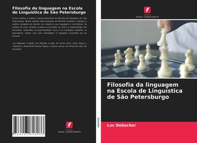 Filosofia da linguagem na Escola de Linguística de São Petersburgo - Luc Debacker