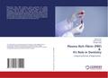 Plasma Rich FIbrin (PRF) & It’s Role in Dentistry