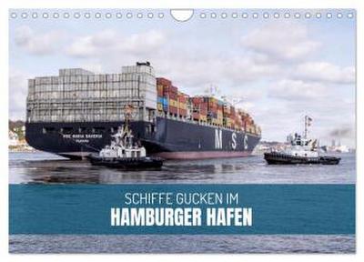 Schiffe gucken im Hamburger Hafen (Wandkalender 2026 DIN A4 quer), CALVENDO Monatskalender