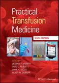 Practical Transfusion Medicine