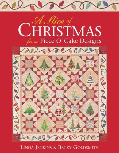 Slice of Christmas From Piece O’ Cake Designs