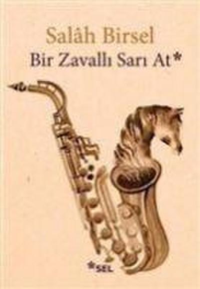 Bir Zavalli Sari At