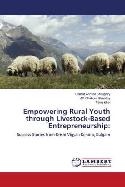Empowering Rural Youth through Livestock-Based Entrepreneurship: