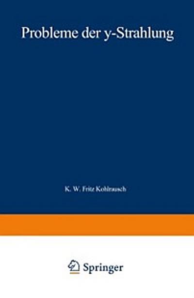 Probleme der γ-Strahlung