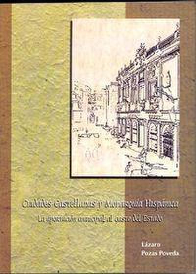 Ciudades castellanas y monarquía hispánica