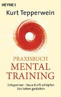 Praxisbuch Mental-Training