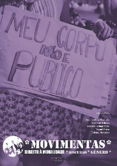 Movimentas - Direito à mobilidade - Discurso - Gênero