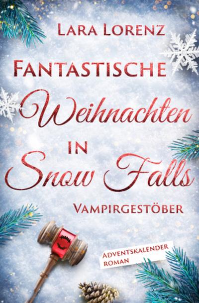 Fantastische Weihnachten in Snow Falls