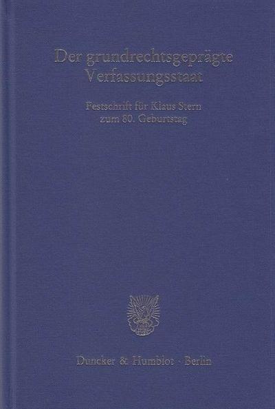 Der grundrechtsgeprägte Verfassungsstaat.