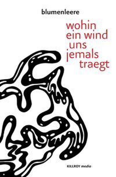 wohin ein wind uns jemals traegt