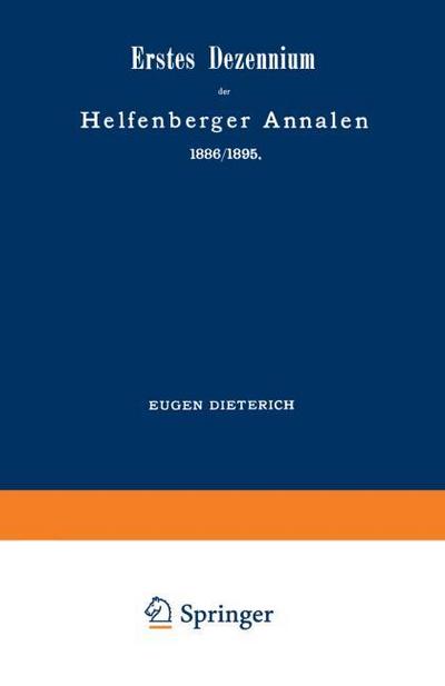 Erstes Dezennium der Helfenberger Annalen 1886/1895 / Helfenberger Annalen 1896