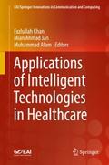 Applications of Intelligent Technologies in Health