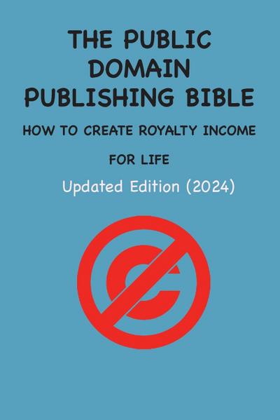 The Public Domain Publishing Bible