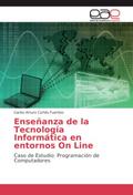 Enseñanza de la Tecnología Informática en entornos On Line