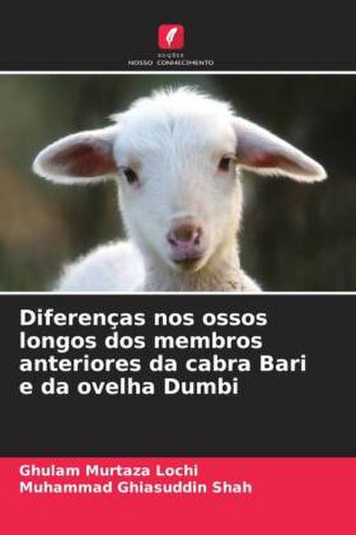 Diferenças nos ossos longos dos membros anteriores da cabra Bari e da ovelha Dumbi