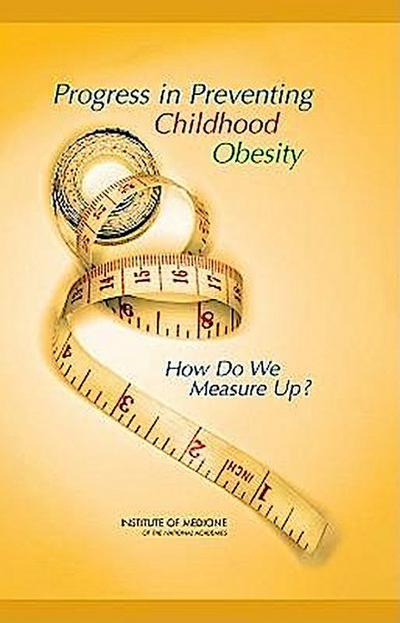 Progress in Preventing Childhood Obesity