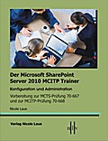 Der Microsoft SharePoint MCITP Trainer
