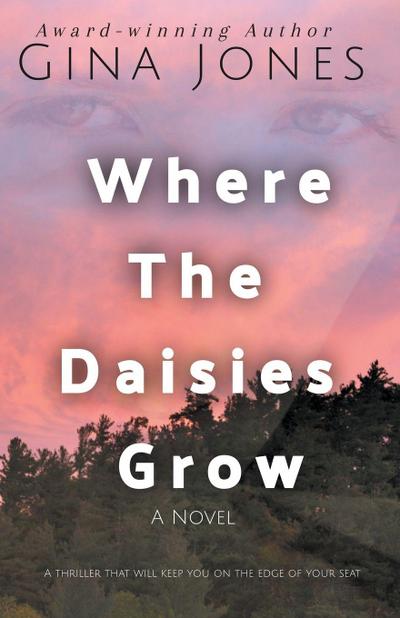 Jones, G: Where The Daisies Grow