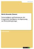 Notwendigkeit und Instrumente der Competitive Inte