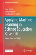Applying Machine Learning in Science Education Research