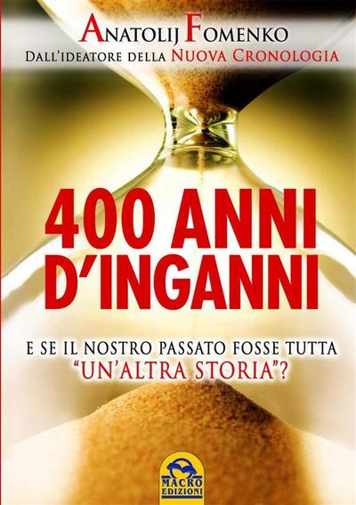 400 anni d’inganni