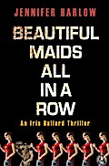 Beautiful Maids All in a Row