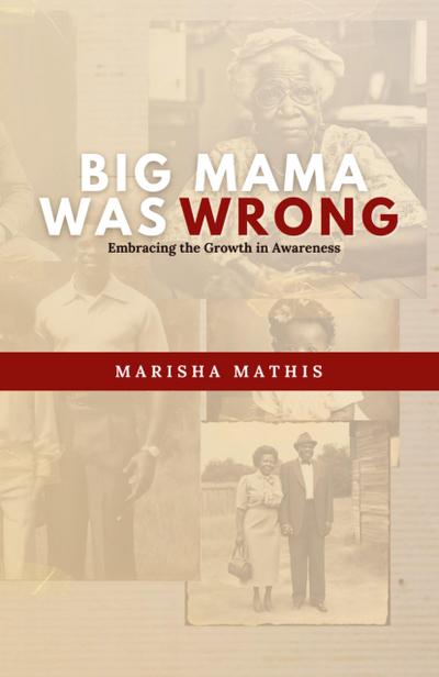 Big Mama Was Wrong