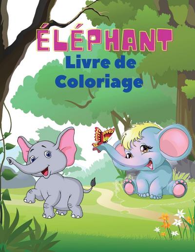 Éléphant Livre de coloriage