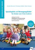 Sprachspiele und Bewegungslieder für Kinder von 4 bis 8 Jahren