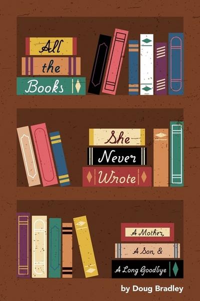All the Books She Never Wrote