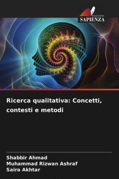 Ricerca qualitativa: Concetti, contesti e metodi