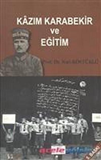 Kazim Karabekir Ve Egitim