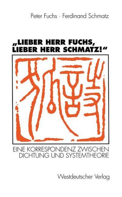 Lieber Herr Fuchs, lieber Herr Schmatz!