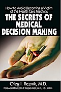 The Secrets of Medical Decision Making
