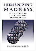 Humanizing Madness