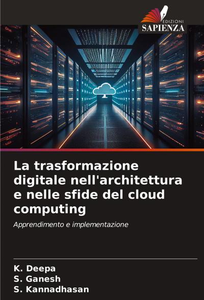 La trasformazione digitale nell’architettura e nelle sfide del cloud computing