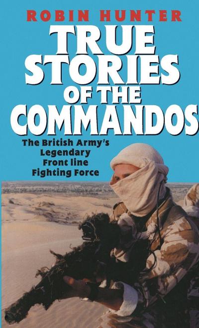 True Stories Of The Commandos