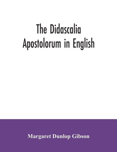The Didascalia apostolorum in English