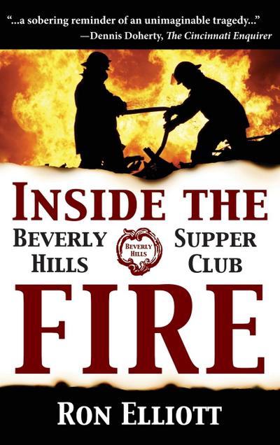 Inside the Beverly Hills Supper Club Fire