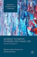 Migrant Domestic Workers and Family Life