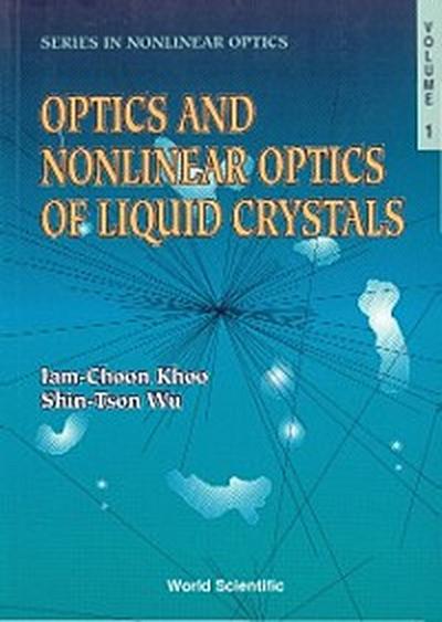 OPTICS & NONLINEAR OPTICS OF LIQUID (V1)