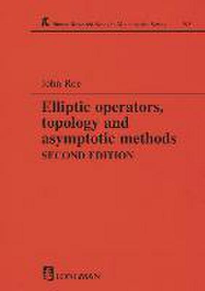 Elliptic operators, topology and asymptotic methods - John Roe