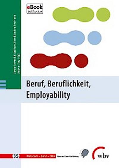 Beruf, Beruflichkeit, Employability