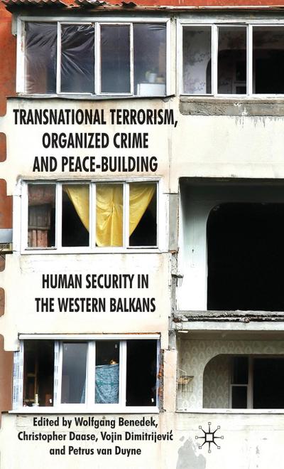 Transnational Terrorism, Organized Crime and Peace-Building