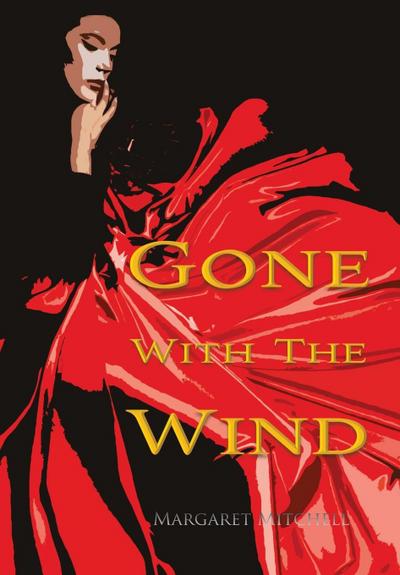 Mitchell, M: Gone with the Wind (Wisehouse Classics Edition)