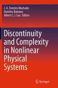 Discontinuity and Complexity in Nonlinear Physical Systems