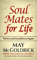 SOUL MATES FOR LIFE: Terms and Conditions Apply