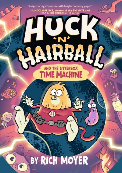 Huck ’n’ Hairball and the Litterbox Time Machine