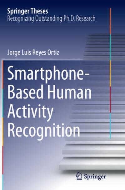 Smartphone-Based Human Activity Recognition